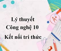 Công Nghệ 10 Kết Nối Tri Thức Bài 2 Violet