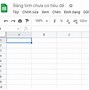 Hướng Dẫn Thực Hành Google Sheet